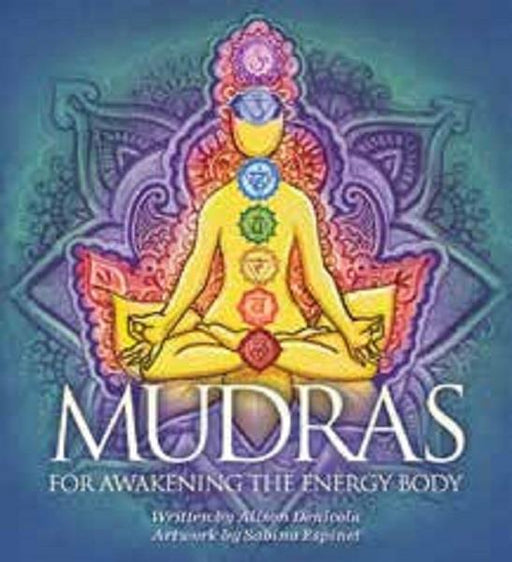 Mudras for Awakening the Energy Body | Earthworks
