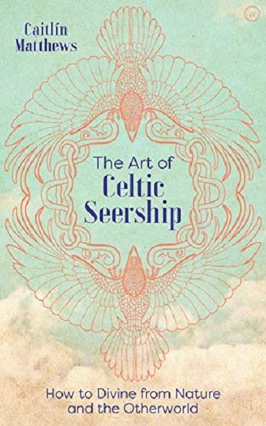 The Art of Celtic Seership | Earthworks 