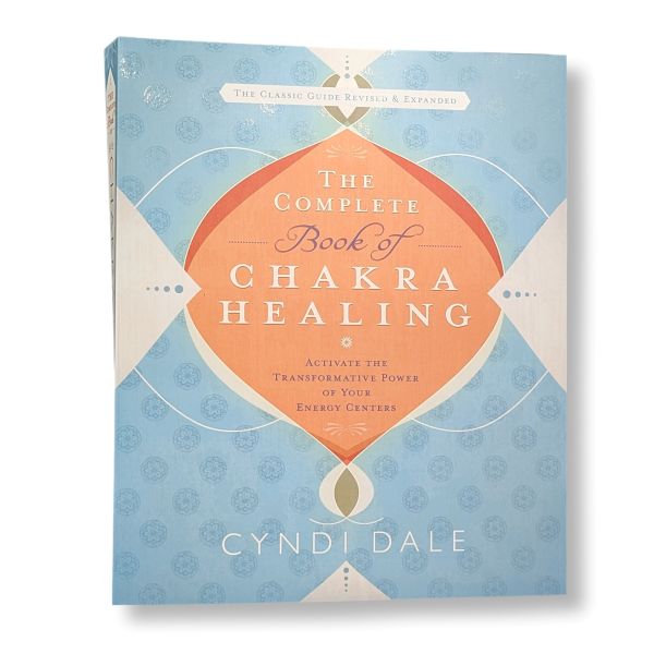 The Complete book of Chakra Healing