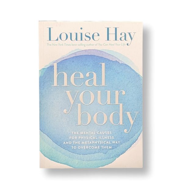 Heal Your Body