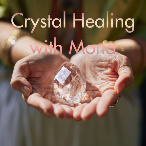 Crystal Healing Mona