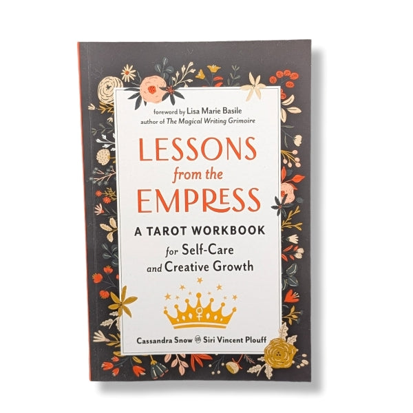 Lessons from the Empress A Tarot Workbook