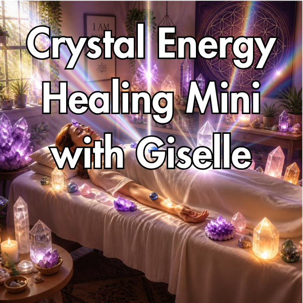 Crystal Healing Energy Mini 30 Minutes