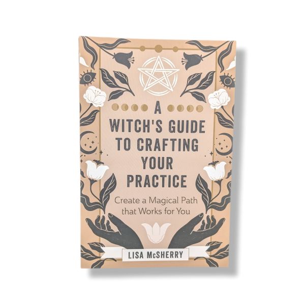 Book titled 'A Witch's Guide to Crafting Your Practice' by Lisa McSherry on a white background