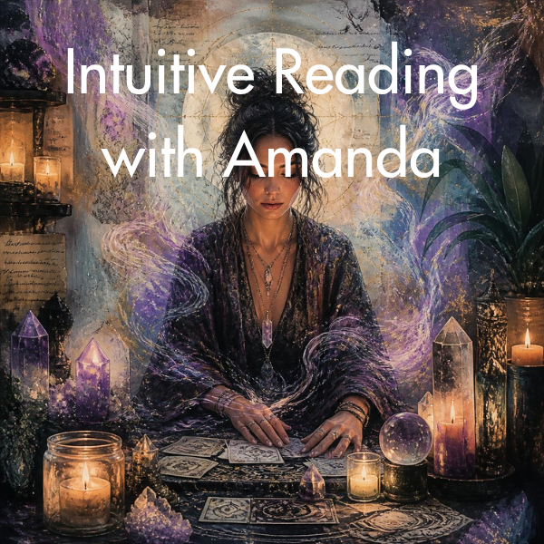 Reading Intuitive With Amanda 30 Minutes