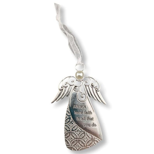 Silver angel ornament with engraved text 'Always have faith in all that you do' and a white ribbon hanger, shown on a white background.