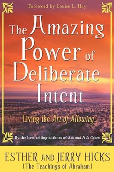 The Amazing Power of Deliberate Intent