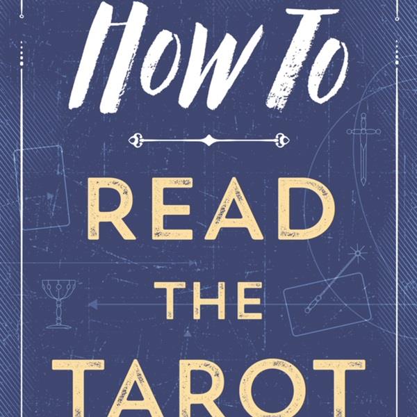 How to read the Tarot