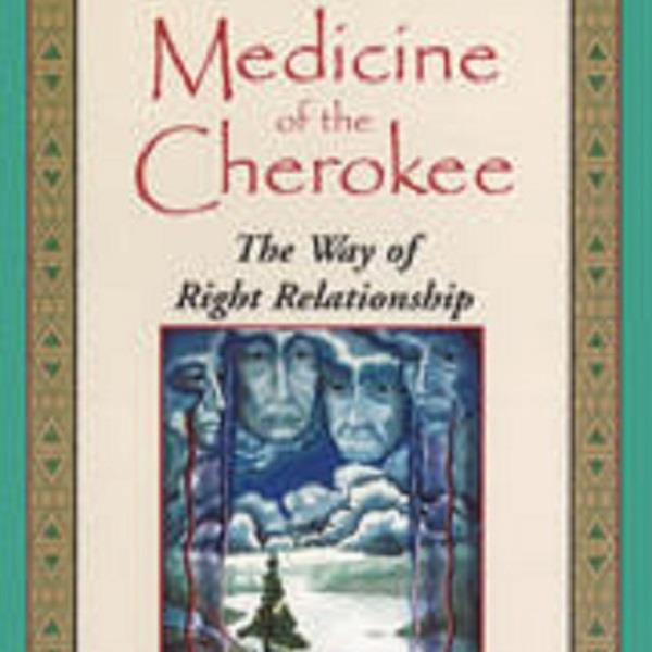 Medicine of the Cherokee
