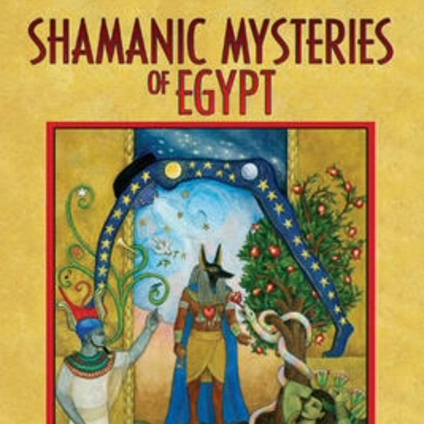 Book Shamanic mysteries of Egypt