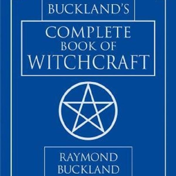 Buckland's Complete book of Witchcraft