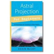 Book cover of 'Astral Projection for Beginners' by Edain McCoy with a blue and yellow design.