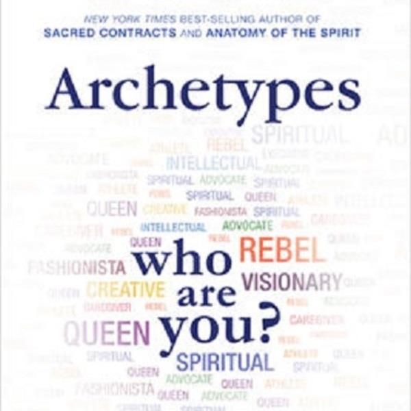 Archetypes Who Are You?