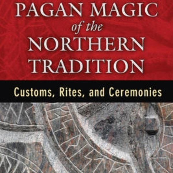 Pagan Magic of the Northern Tradition