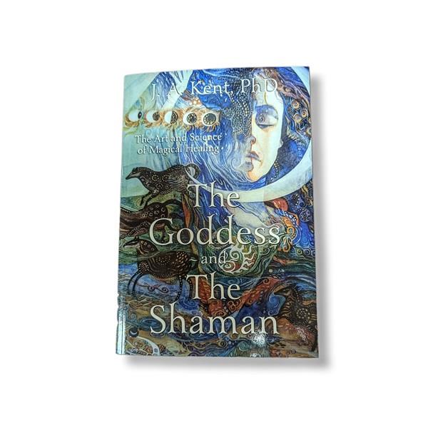 Goddess and the Shaman