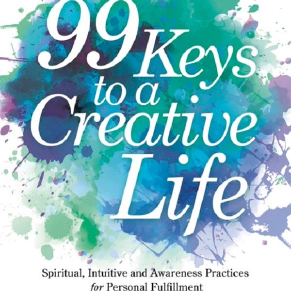 99 Keys to a Creative Life