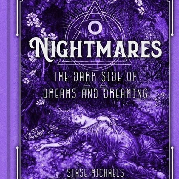 Nightmares: The Darkside of Dreams & Dreaming