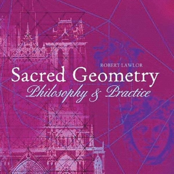 Art and Imagination Sacred Geometry Philosophy & Practice