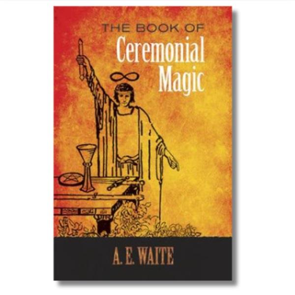 The Book of Ceremonial Magic