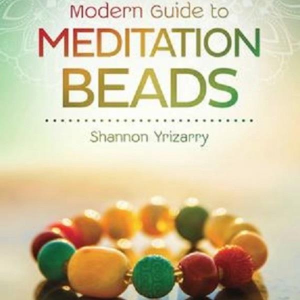 Modern Guide to Meditation Beads