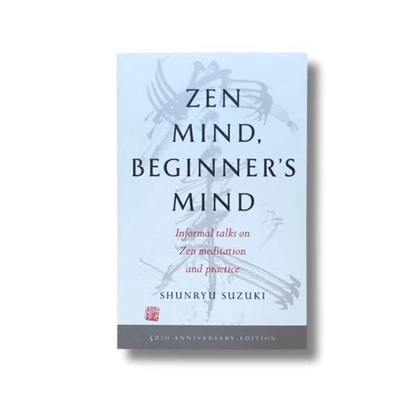 Zen Mind, Beginner's Mind