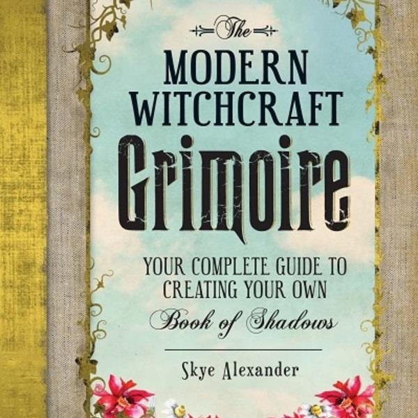 Modern Witchcraft Grimoire