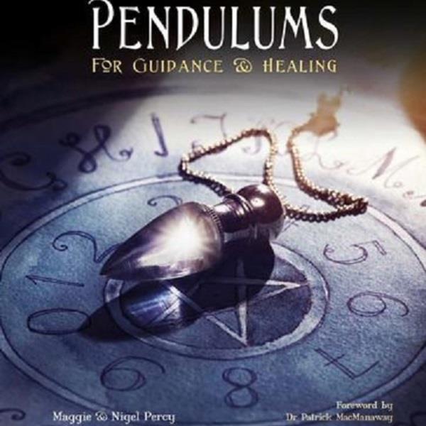 Pendulums for Guidance and Healing