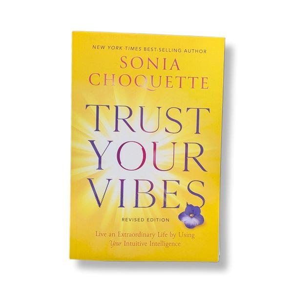 Trust Your Vibes Revised Edition