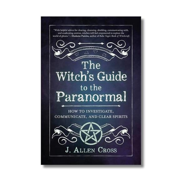 A Witches Guide to the Paranormal