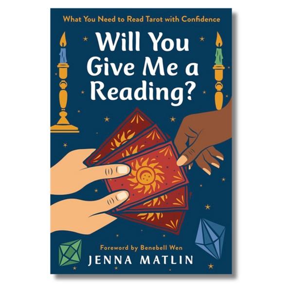 Will You Give Me A Reading?