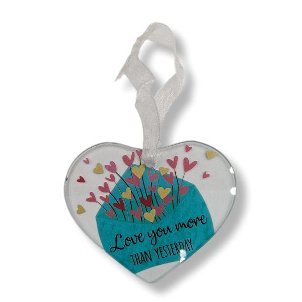 Glass Heart Ornament I Love You More Than Yesterday