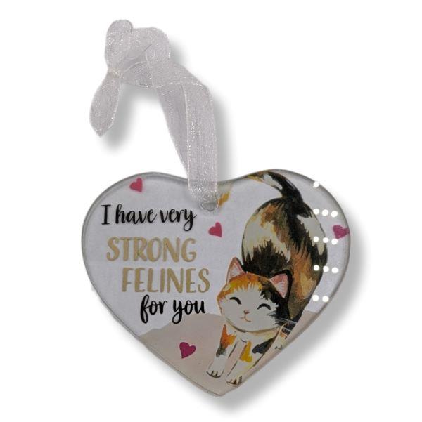 Glass Heart Ornament I Have Very Strong Felines