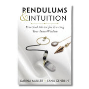 Book cover of 'Pendulums & Intuition' with pendulum images on a white background