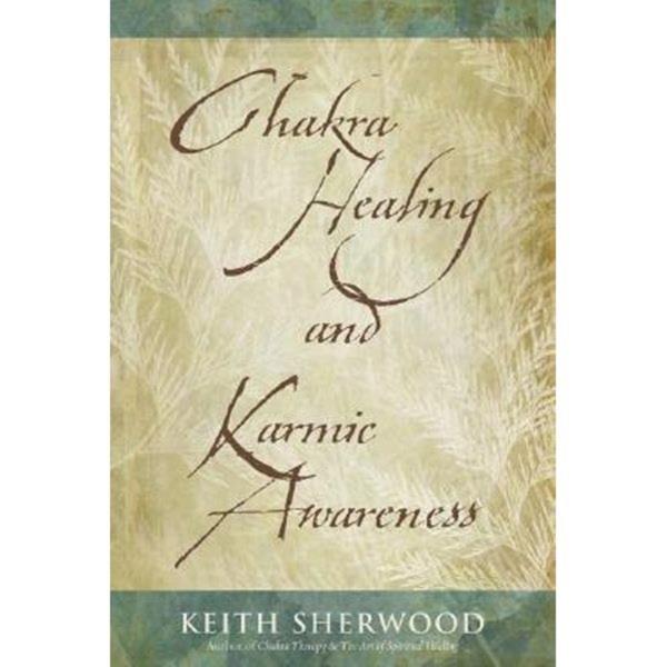 Chakra Healing and Karmic Awareness