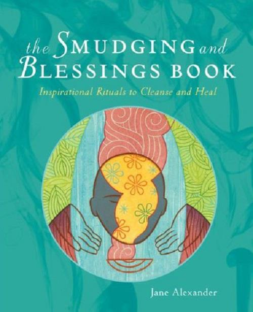 The Smudging and Blessing Book | Earthworks