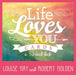 Life Loves You Cards | Earthworks