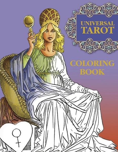 The Universal Tarot Colouring Book | Earthworks