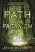 The Path of Paganism | Earthworks