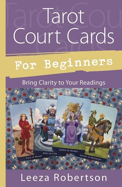 Tarot Court Cards for Beginners | Earthworks