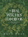 The Real Witches' Handbook | Earthworks
