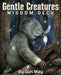 Gentle Creatures Wisdom Deck | Earthworks 