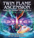 Twin Flame Ascension Oracle | Earthworks
