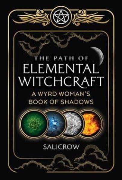 The Path of Elemental Witchcraft | Earthworks 