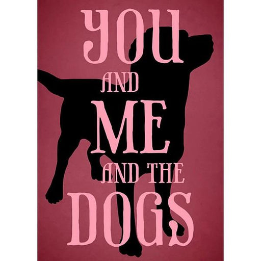 Greeting Card You Me Dogs | Earthworks